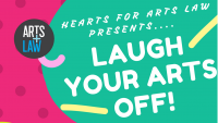 Hearts for Arts Law presents: Laugh Your Arts Off 2017